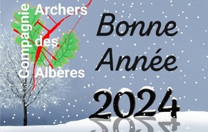 Les archers des Albères vous souhaitent une très bonne année 2024 et vous donnent rendez-vous sur les Pas de tir.